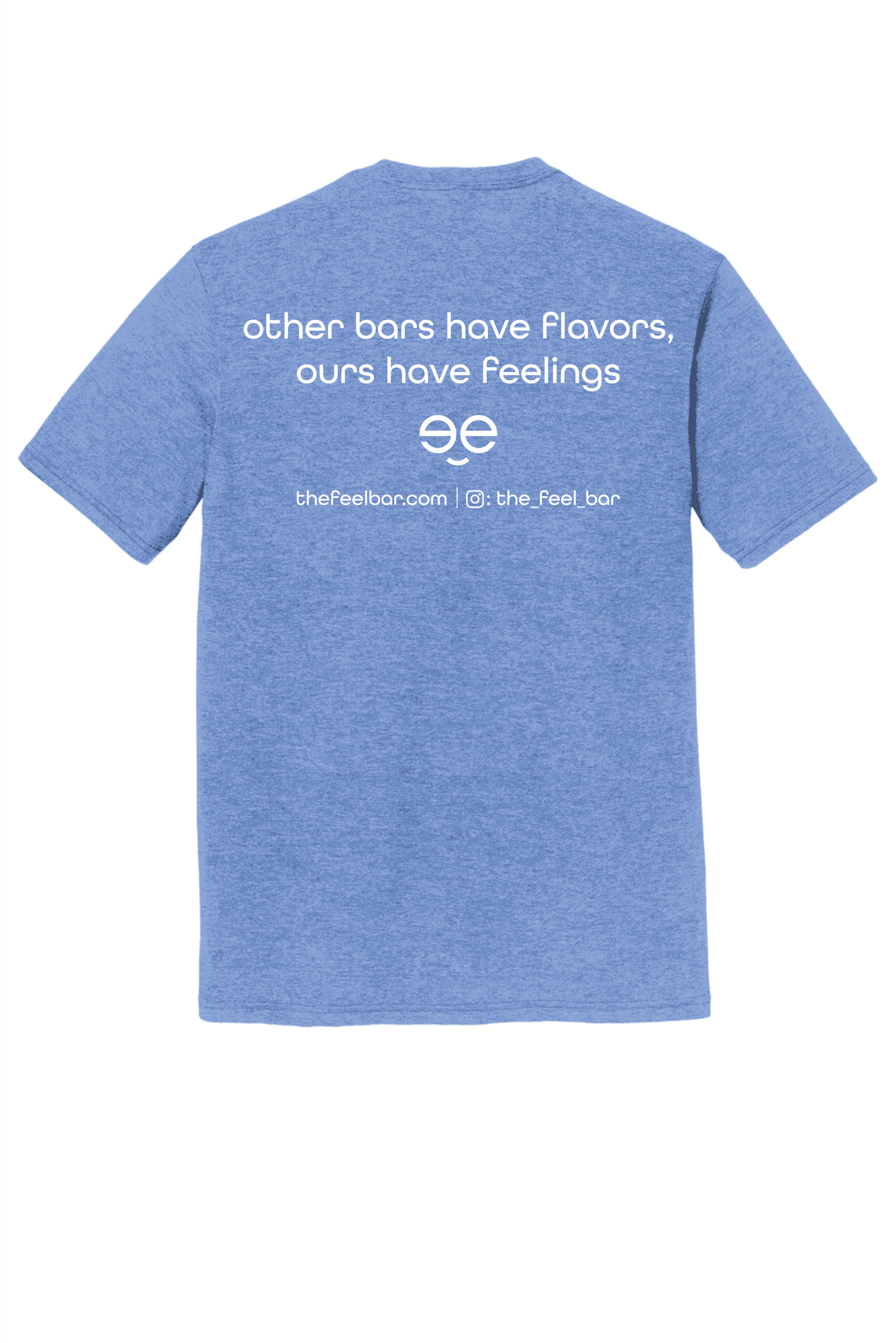 Feel Shirt
